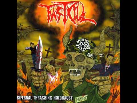 Fastkill - Infernal Thrashing Holocaust [Full Album] 2004
