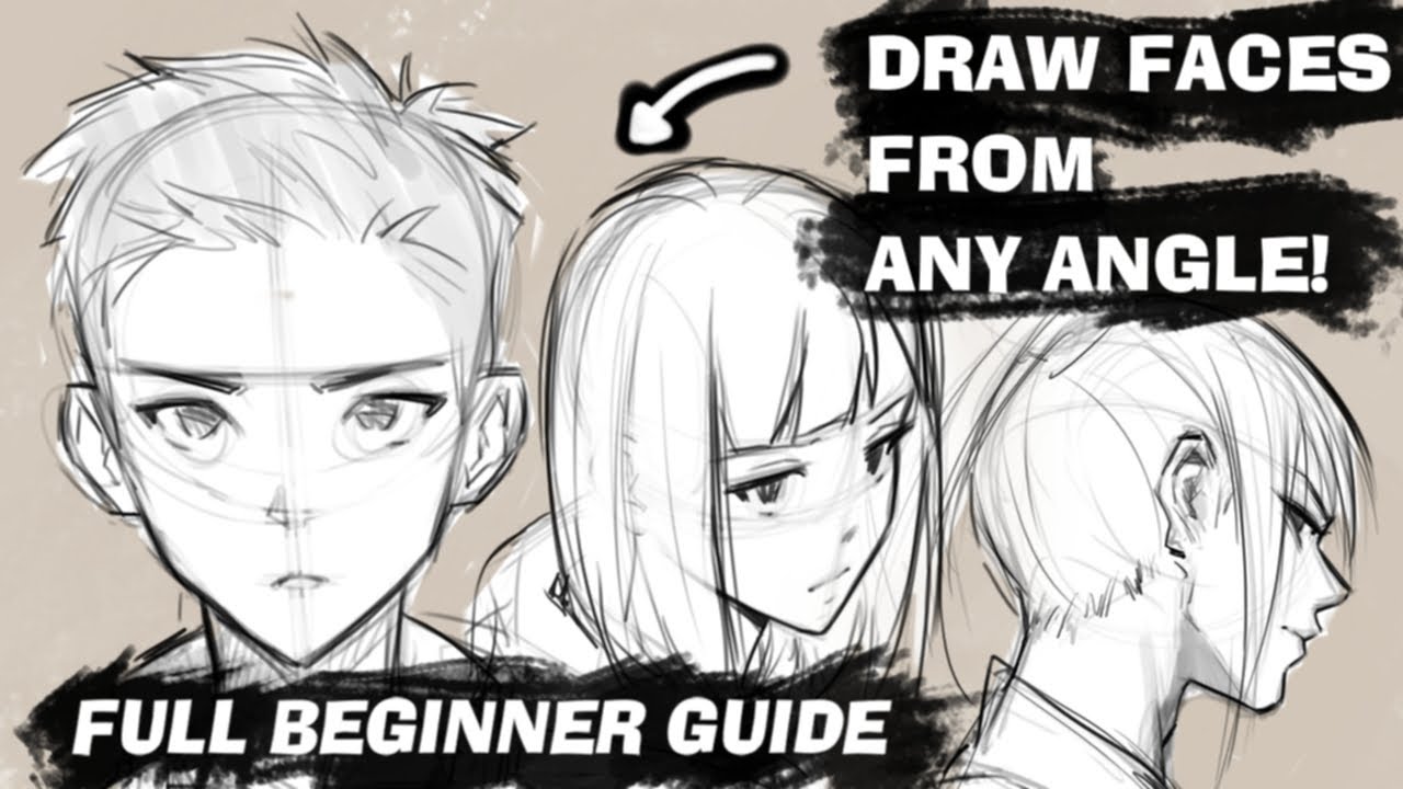 How to Draw Anime Faces from ANY ANGLE! Full BEGINNER Guide 🙃