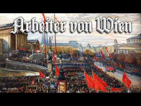 Arbeiter von Wien [German worker song][+English translation]