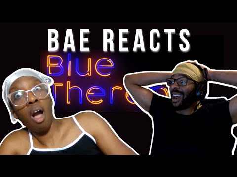 BLUE THERAPY: EPISODE 3 *COUPLE REACTION*