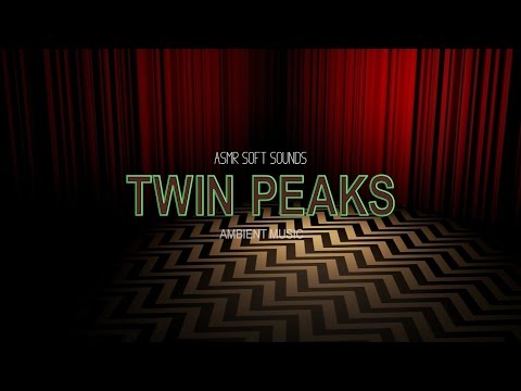 Twin Peaks Ambient Music