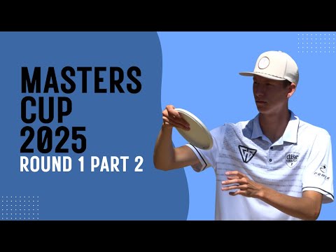 2025 Masters Cup - MPO Round 1 Feature Card - Part 2 | E. Robinson, Buhr, I. Robinson, Anttila