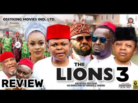 THE LIONS 3 REVIEW LATEST NOLLYWOOD MOVIES ZUBBY MICHAEL,OSITA IHEME, CHINEDU IKEDIEZE,YUL EDOCHIE 