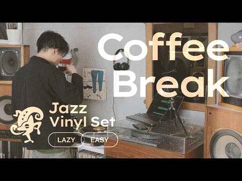 Coffee Break Jazz Vinyl Set // Lazy Lounge & Easy Vibes [50min / 4K]