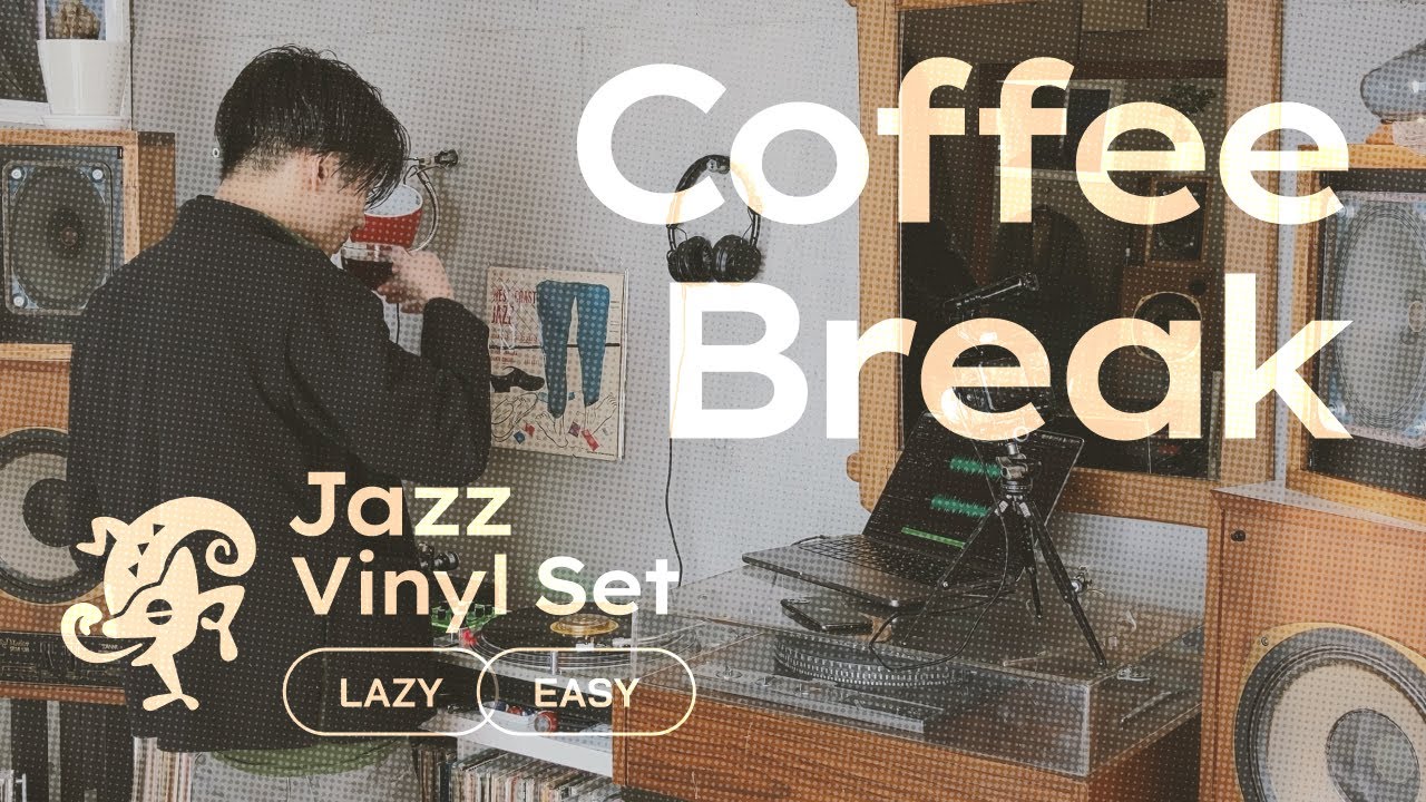 Coffee Break Jazz Vinyl Set // Lazy Lounge & Easy Vibes [50min / 4K]