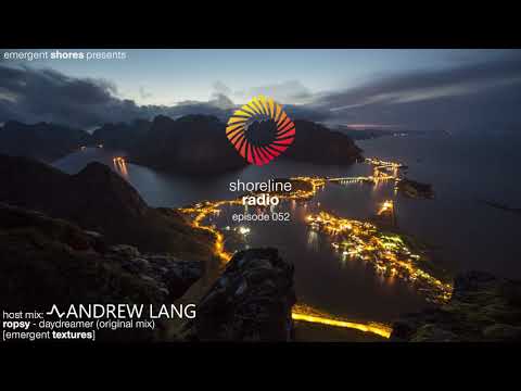 Shoreline Radio 052 - Andrew Lang