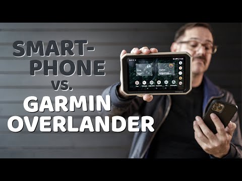 Garmin Overlander vs Smartphone Navi App