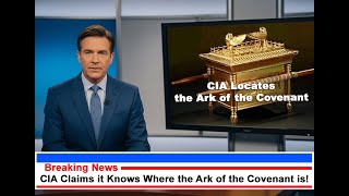 The CIA and the Ark of the Covenant