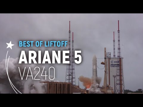 Flight VA240 | Ariane 5 Best of Liftoff | Arianespace
