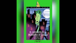 El asesinato de la profesora de lengua. Jordi Sierra i Fabra. Reseña, personajes y resumen