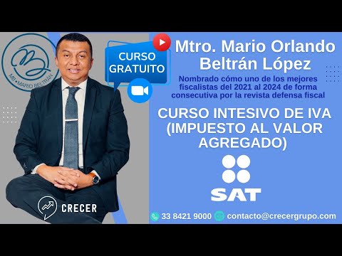 Curso Intensivo IVA (Impuesto Al Valor Agregado) Por El Mtro. Mario Beltrán