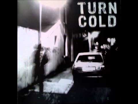 Turn Cold - Kiss You Goodbye