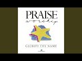 Glorify Thy Name