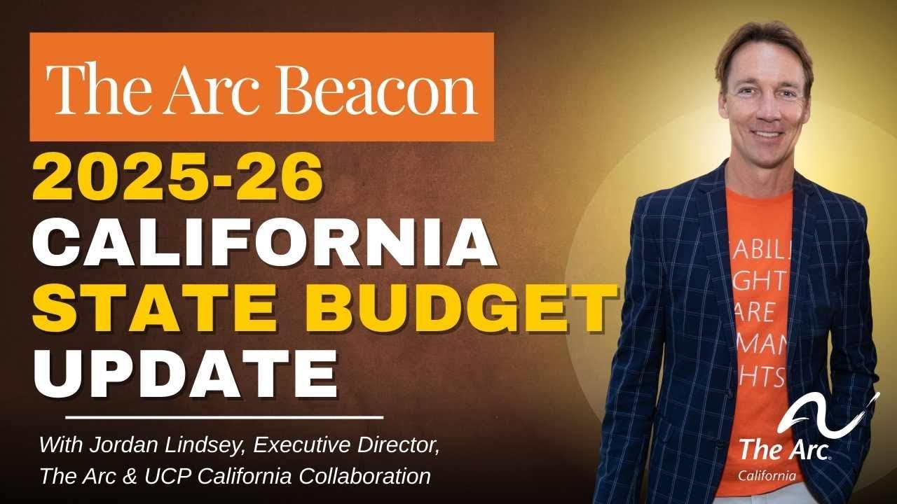 Final California State Budget FY 2025-26 and Impact to Disability Community