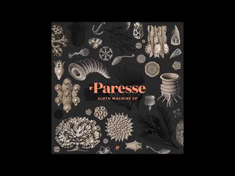 Paresse - Being Vain
