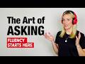 The Art Of Asking Questions The Secret To Fluent English Conversations
