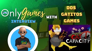 OnlyGames Interview w/ JT Mitchell of Dos Gatitos Games! ~ Cats and Bots and Scares... OH MY!!