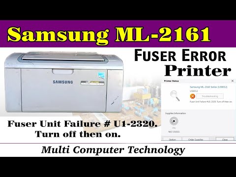 samsung Printer ML-2161 Fuser Unit Failure # U1 2320 Turn off then on