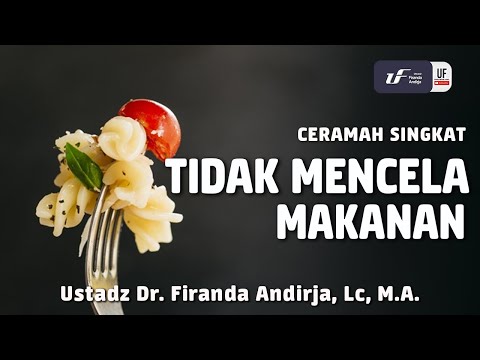 Tidak Mencela Makanan [ID-EN Sub] - Ustadz Dr.  Firanda Andirja, M.A.