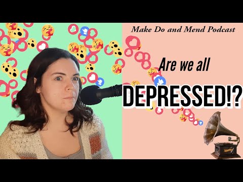 Are we all DEPRESSED!?