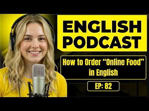 100 Essential Phrases & How to Order Online Food in English | English Conversation Practice