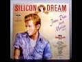 Silicon Dream - Jimmy Dean loved Marilyn 