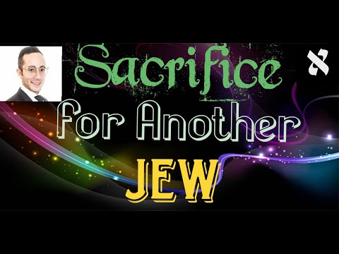 Sacrifice For Another Jew -By Rabbi Zitron