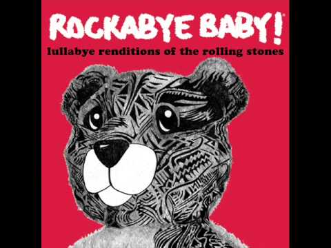 Paint It Black - Lullaby Renditions of The Rolling Stones - Rockabye Baby!