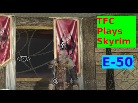 TFC Plays Skyrim ep50 A Favor For The Emperor