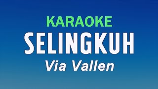 Download lagu SELINGKUH - Via Vallen | KARAOKE mp3