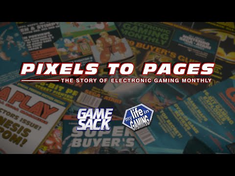 Pixels to Pages - The Story of Electronic Gaming Monthly