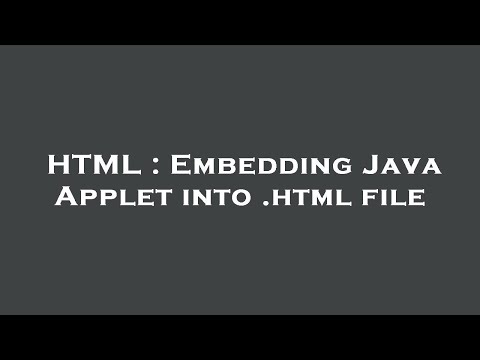 Html Embedding Java Applet Into Html File