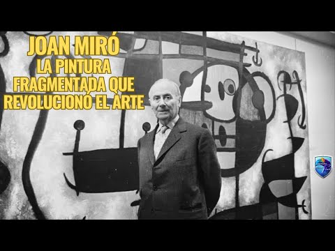 GRANDES ARTISTAS DE LA HISTORIA - JOAN MIRÓ - DOCUMENTAL 17