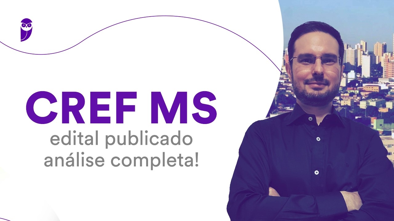 Concurso CREF MS: edital publicado - análise completa!