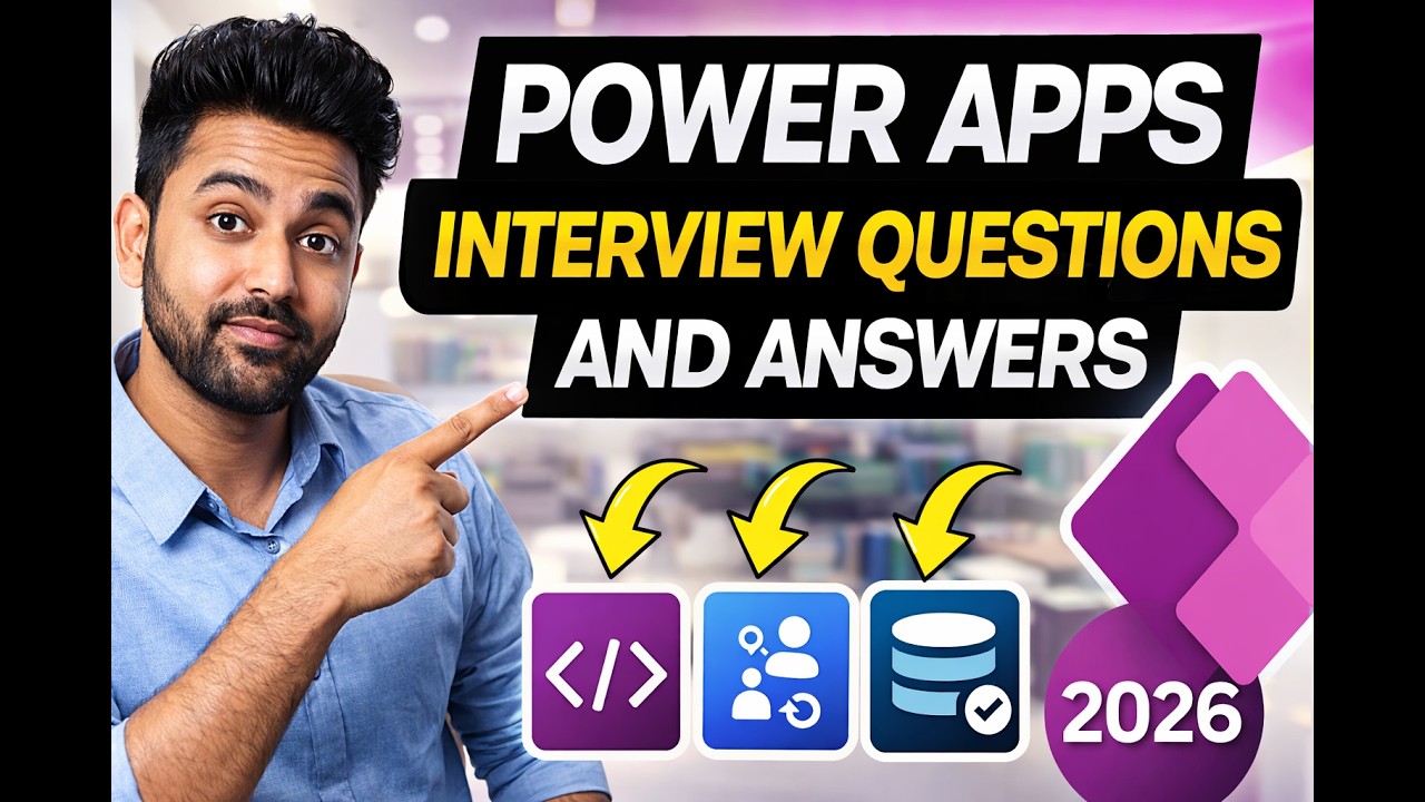 Power Apps Interview Questions and Answers 2026