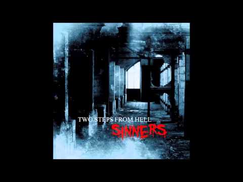 Two Steps From Hell - Sinners [EPIC MUSIC]