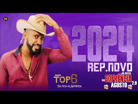 BANDA TOP 6 - NA MESA DA SOFRÊNCIA - 2 0   AGOSTO 2024