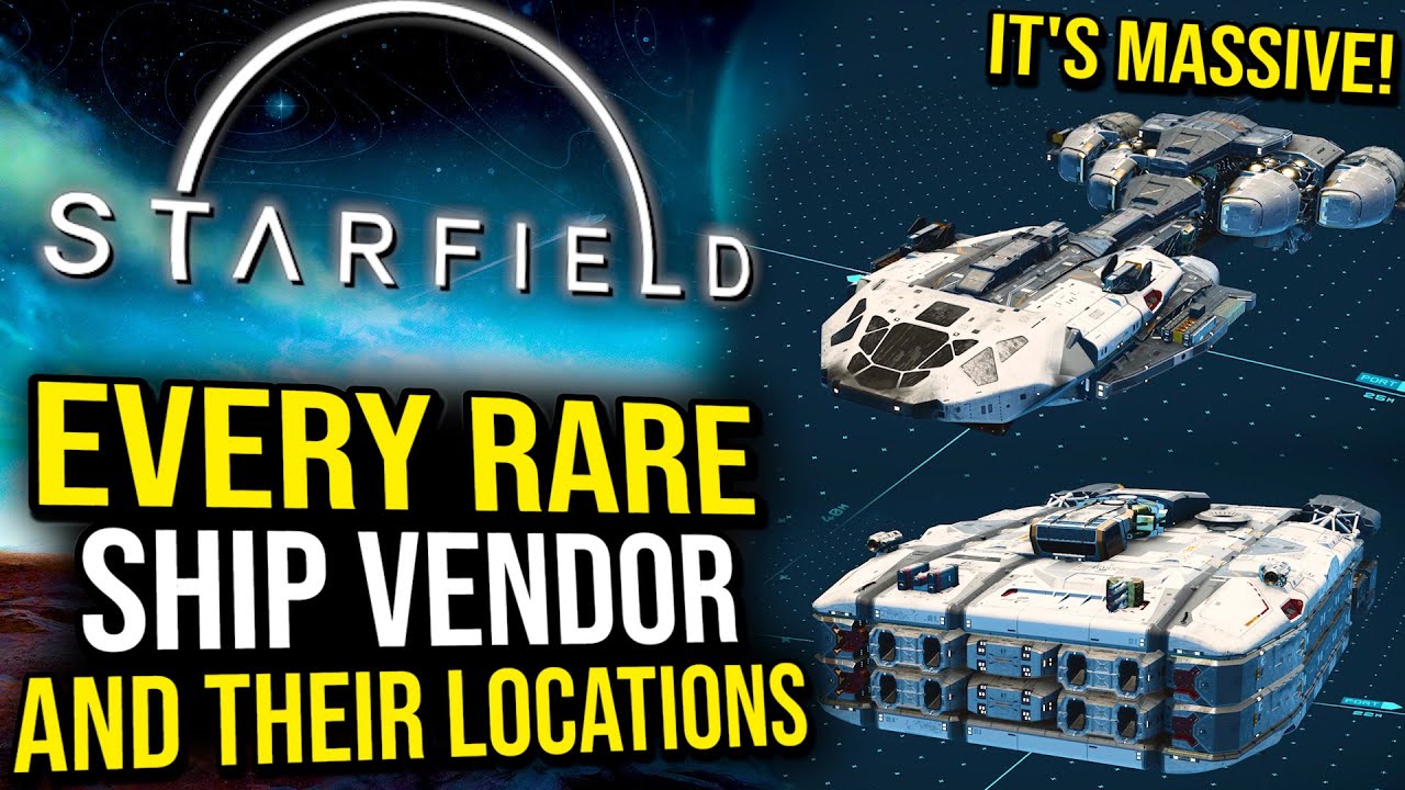 Starfield - All Rare and Unique Ship Vendor Locations!