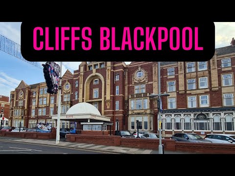 The 2* Cliffs Hotel Blackpool - The Great British Seaside - The Golden Mile