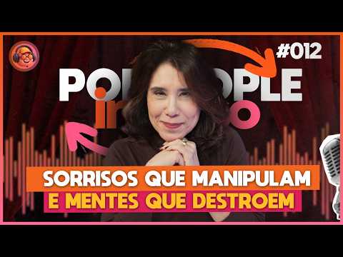 Mulheres Psicopatas: Entre a Doçura e a Crueldade - PODPEOPLE INVERSO COM DRA. ANA BEATRIZ | Ep. 012