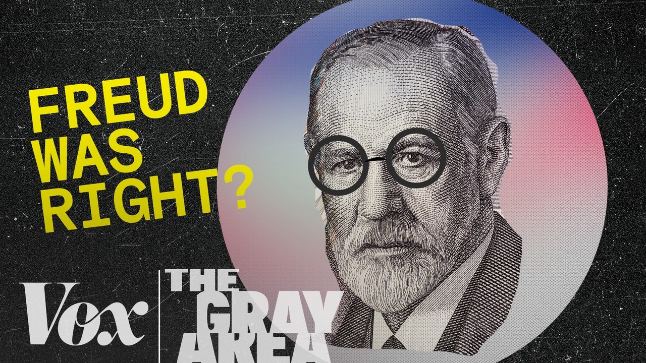 Freud was more right than you think | The Gray Area