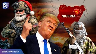 'Merry Christmas To All': US Attacks ISIS Terrorists in Nigeria