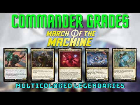 Commander Grades - The Best Multicolored Commanders from March of the Machine