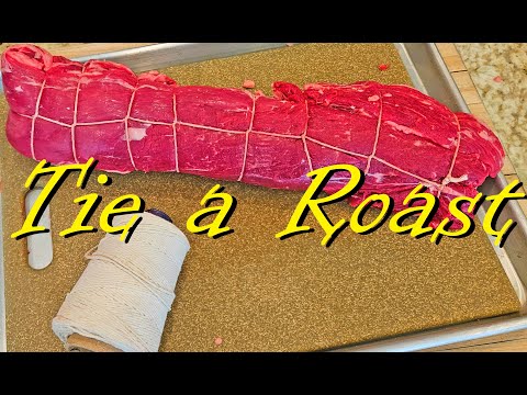 Easiest & Fastest Way to Tie a Beef Tenderloin. Tying a Roast with Butchers Twine. How To Truss Meat