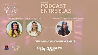 Podcast Entre Elas