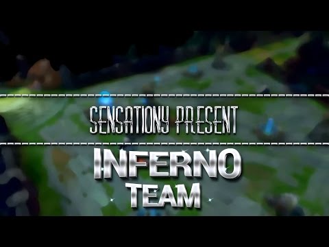 Inferno Team Montage 2015 - (League of Legend)