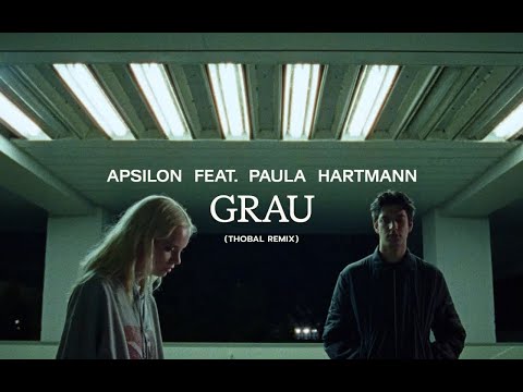Apsilon Feat. Paula Hartmann - Grau (Thobal Remix)