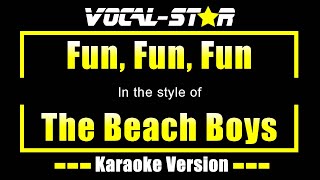 Fun Fun Fun Karaoke | The Beach Boys Karaoke Version