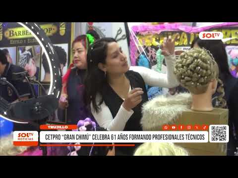 Trujillo: Cetpro Gran Chimú celebra 61 años formando profesionales técnicos