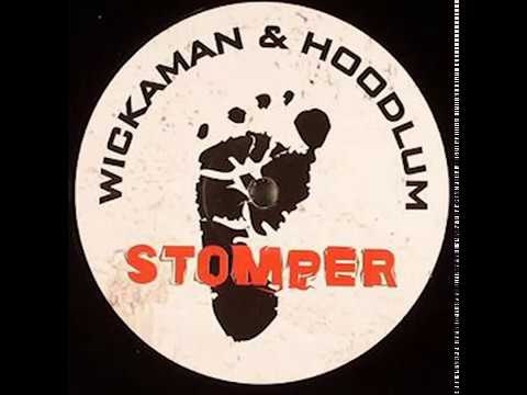 Wickaman & Hoodlum - The Stomper